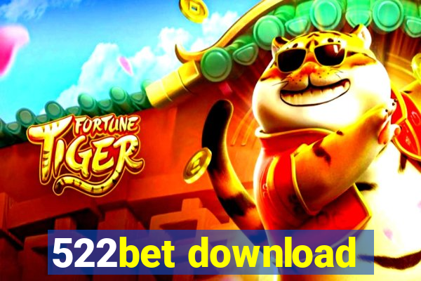 522bet download